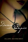 Dance with a Vampire - Ellen Schreiber - 9780061778988