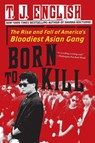 Born to Kill - T J English - 9780061782381