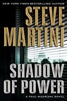 Shadow of Power - Steve Martini - 9780061793486