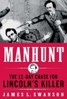 Manhunt - James L. Swanson - 9780061803970