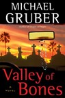 Valley of Bones - Michael Gruber - 9780061807916