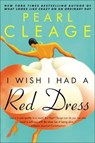 I Wish I Had a Red Dress - Pearl Cleage - 9780061834288