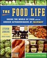 The Food Life - Steven Jenkins ; Mitchel London - 9780061843303
