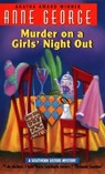 Murder on a Girls' Night Out - Anne George - 9780061849602