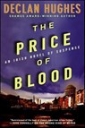 The Price of Blood - Declan Hughes - 9780061850202