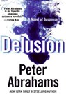 Delusion - Peter Abrahams - 9780061862809