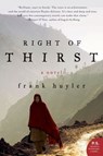 Right of Thirst - Frank Huyler - 9780061864315