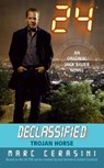 24 Declassified: Trojan Horse - Marc Cerasini - 9780061868504