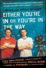 Either You're In or You're in the Way - Logan Miller ; Noah Miller - 9780061868696