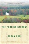 The Foreign Student - Susan Choi - 9780061869020