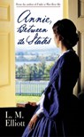 Annie, Between the States - L. M. Elliott - 9780061890956