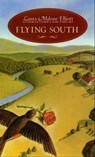 Flying South - Laura Malone Elliott - 9780061891236