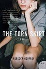The Torn Skirt - Rebecca Godfrey - 9780061909153