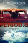 Period 8 - Chris Crutcher - 9780061914829