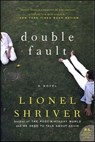 Double Fault - Lionel Shriver - 9780061915895