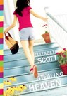 Stealing Heaven - Elizabeth Scott - 9780061920066