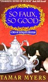 So Faux, So Good - Tamar Myers - 9780061921940