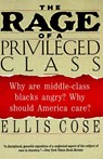 The Rage of a Privileged Class - Ellis Cose - 9780061936326