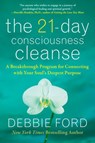 The 21-Day Consciousness Cleanse - Debbie Ford - 9780061937064