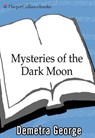 Mysteries of the Dark Moon - Demetra George - 9780061957697