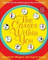 The Career Within You - Elizabeth Wagele ; Ingrid Stabb - 9780061960659