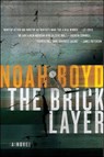 The Bricklayer - Noah Boyd - 9780061963438