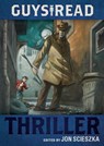 Guys Read: Thriller - Jon Scieszka - 9780061963759