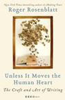 Unless It Moves the Human Heart - Roger Rosenblatt - 9780061965616