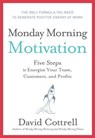 Monday Morning Motivation - David Cottrell - 9780061965999