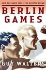 Berlin Games - Guy Walters - 9780061969959