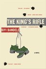 The King's Rifle - Biyi Bandele - 9780061971167