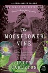 The Moonflower Vine - Jetta Carleton - 9780061971181