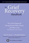 The Grief Recovery Handbook, 20th Anniversary Expanded Edition - John W. James ; Russell Friedman - 9780061972904
