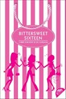 Bittersweet Sixteen - Carrie Karasyov ; Jill Kargman - 9780061973970