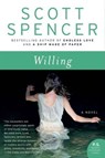 Willing - Scott Spencer - 9780061974946