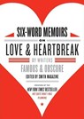 Six-Word Memoirs on Love and Heartbreak - Larry Smith ; Rachel Fershleiser - 9780061977138