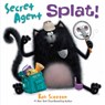 Secret Agent Splat! - Rob Scotton - 9780061978715