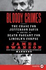 Bloody Crimes Large Print - James L. Swanson - 9780061979200