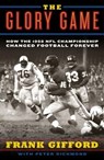 The Glory Game - Frank Gifford ; Peter Richmond - 9780061980398