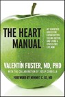 The Heart Manual - Valentín Fuster ; Josep Corbella - 9780061981203