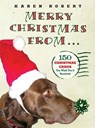 Merry Christmas from . . . - Karen Robert - 9780061981753