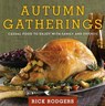 Autumn Gatherings - Rick Rodgers - 9780061982583