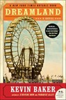 Dreamland - Kevin Baker - 9780061983733