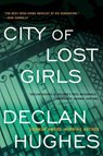 City of Lost Girls - Declan Hughes - 9780061985324