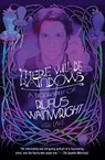 There Will Be Rainbows - Kirk Lake - 9780061988462