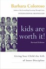 kids are worth it! Revised Edition - Barbara Coloroso - 9780061995415