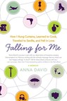 Falling for Me - Anna David - 9780061996047