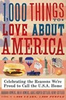 1,000 Things to Love About America - Brent Bowers ; Barbara Bowers ; Henry Gottlieb ; Agnes Gottlieb - 9780061997891