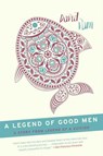 A Legend of Good Men - David Vann - 9780062002099