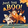 Just Say Boo! - Susan Hood - 9780062010292